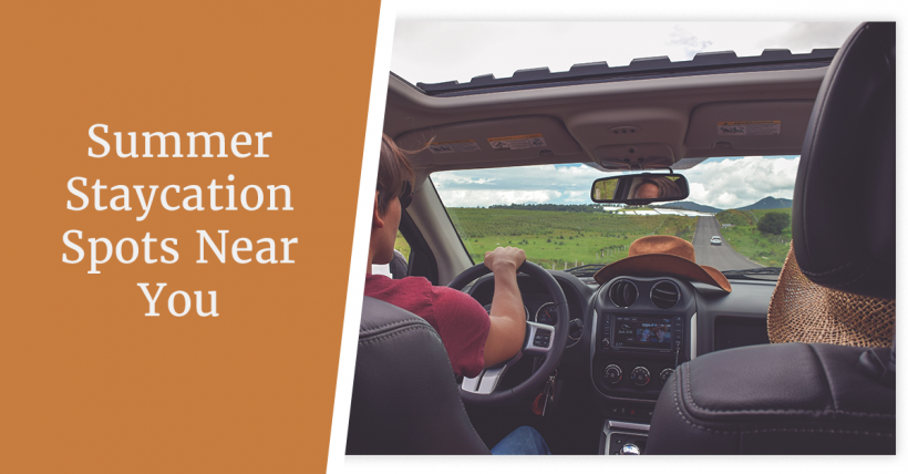 Summer Staycation Spots